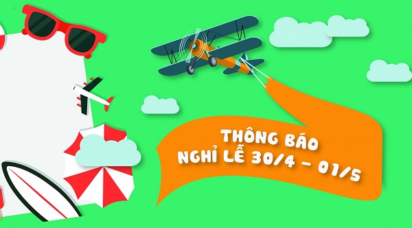 Thông báo nghỉ lễ 30-4 va 01-5-2019